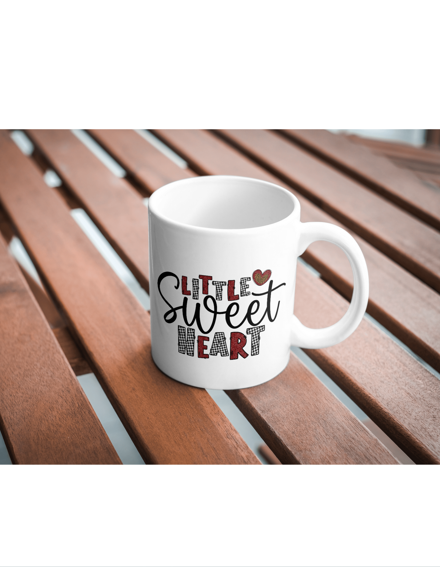 Little Sweetheart MUG
